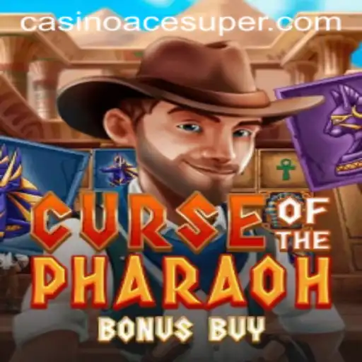 Unveiling the Mysteries of CurseofthePharaohBonusBuy: A Spellbinding Adventure with Acesuper