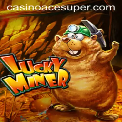 Exploring the Exciting World of LuckyMiner Featuring Acesuper