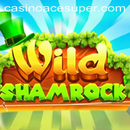 Exploring the Enchanting World of WildShamrock: Acesuper